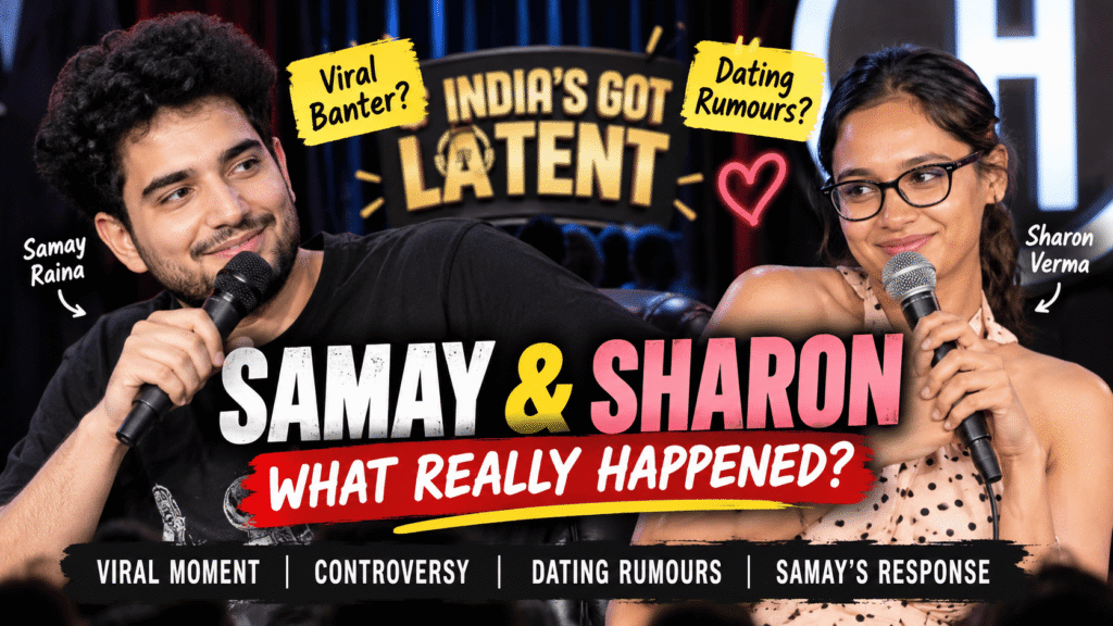 Samay Raina and Sharon Verma: What Happened After Their Viral India’s Got Latent Banter?